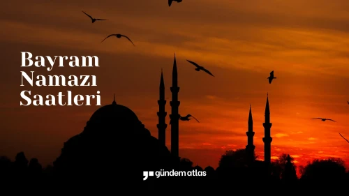 Kurban Bayramı namaz saatleri 2025: Şehir Şehir detaylar belli oldu