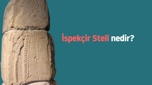 İspekçir Steli nedir ?