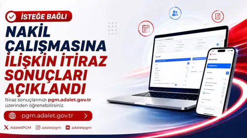 Adalet Bakanlığı İsteğe Bağlı Nakil İtiraz Sonuçlarını Duyurdu!