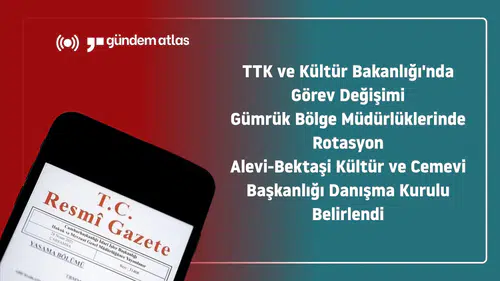 Resmî Gazete'de Kritik Atamalar