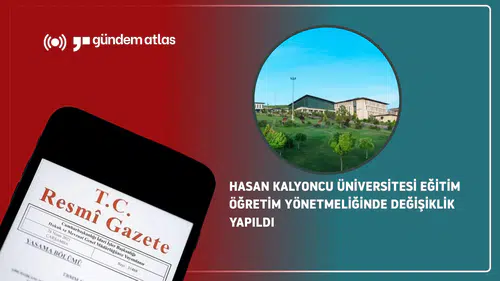 Hasan Kalyoncu Üniversitesi Eğitim Öğretim Yönetmeliğinde Değişiklik Yapıldı
