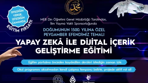 MEB'den gençlere ücretsiz yapay zeka eğitimi: Hz. Muhammed'in 1500. yılına özel fırsat