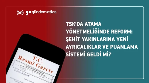 TSK'da Atama Yönetmeliğinde Reform