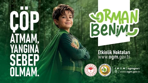 Orman yangınlarına karşı toplumsal farkındalık: "Orman Benim"