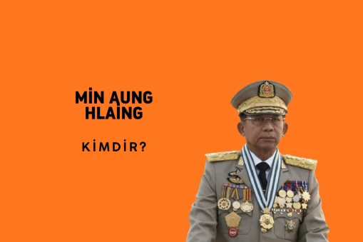 Min Aung Hlaing kimdir ?