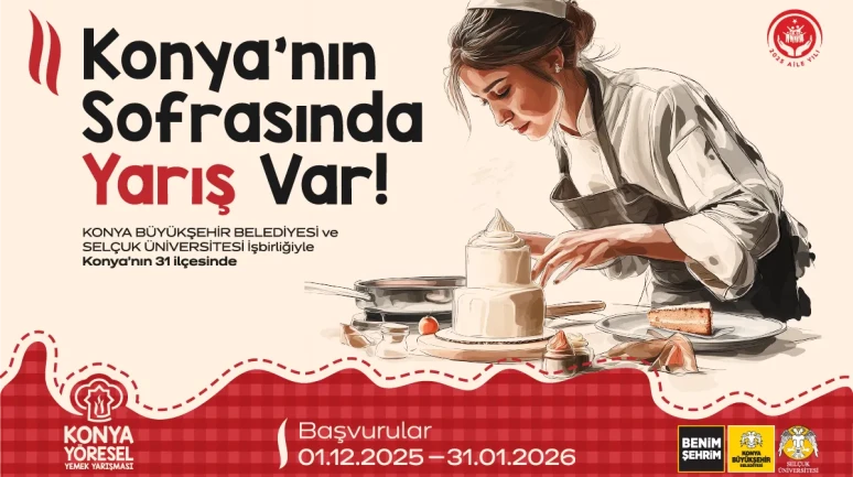 Konya'nın Yöresel Yemek Yarışması için başvurular devam ediyor son gün 31 Ocak