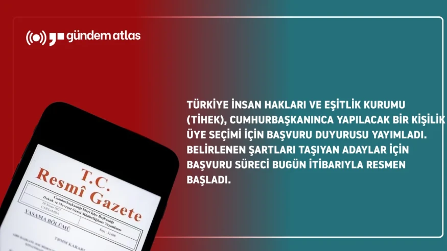 Türkiye insan hakları ve eşitlik kurulu üyeliği için başvuru süreci başladı şartlar neler ?