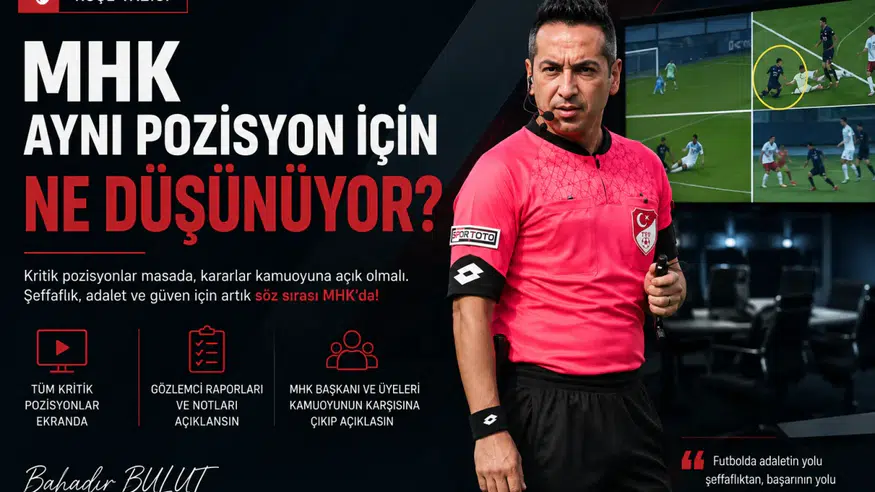 Hakemler Konuştu, Sıra MHK'de: Şeffaflık Çağrısı