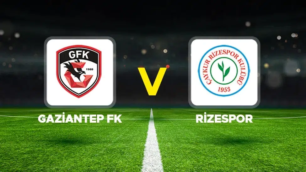 Rizespor, Gaziantep FK deplasmanında 2-1 kazandı