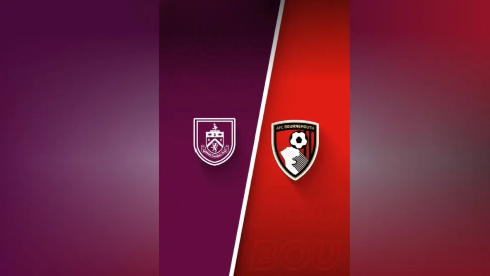 Burnley Bournemouth maçı ne zaman, saat kaçta ve hangi kanalda yayınlanacak?